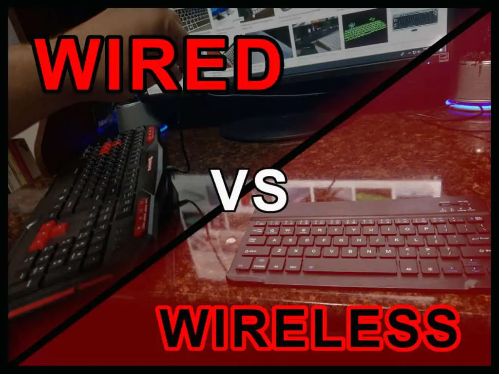 Wireless vs Wired Keyboard for Gaming and Office use