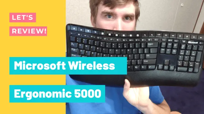 Microsoft Wireless Ergonomic Keyboard 5000 Review