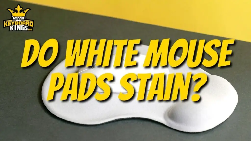 Do White Mouse Pads Stain?