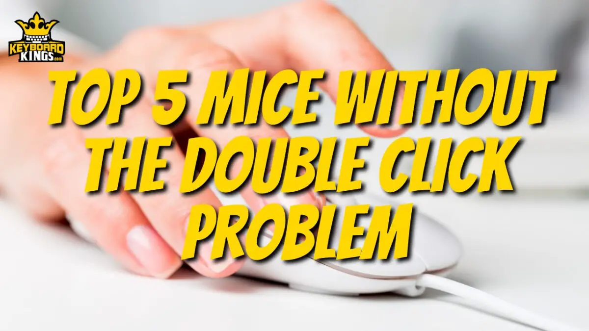 top-5-best-mice-without-the-double-click-problem-december-19-2023