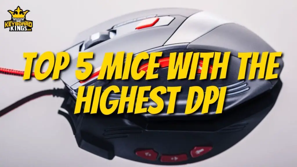 Mice with the Highest DPI