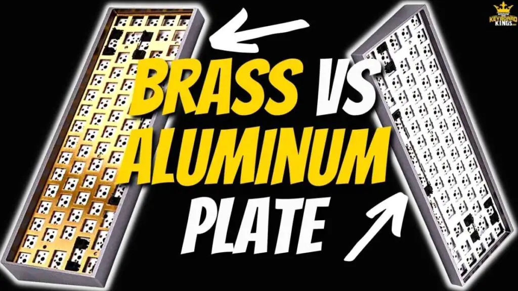 Brass VS Aluminum Plate Keyboard - Compared Meticulously